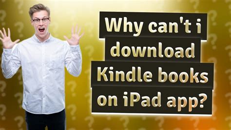 Why Can't I Download Kindle Books on My iPad? And Why Do Cats Always Land on Their Feet?